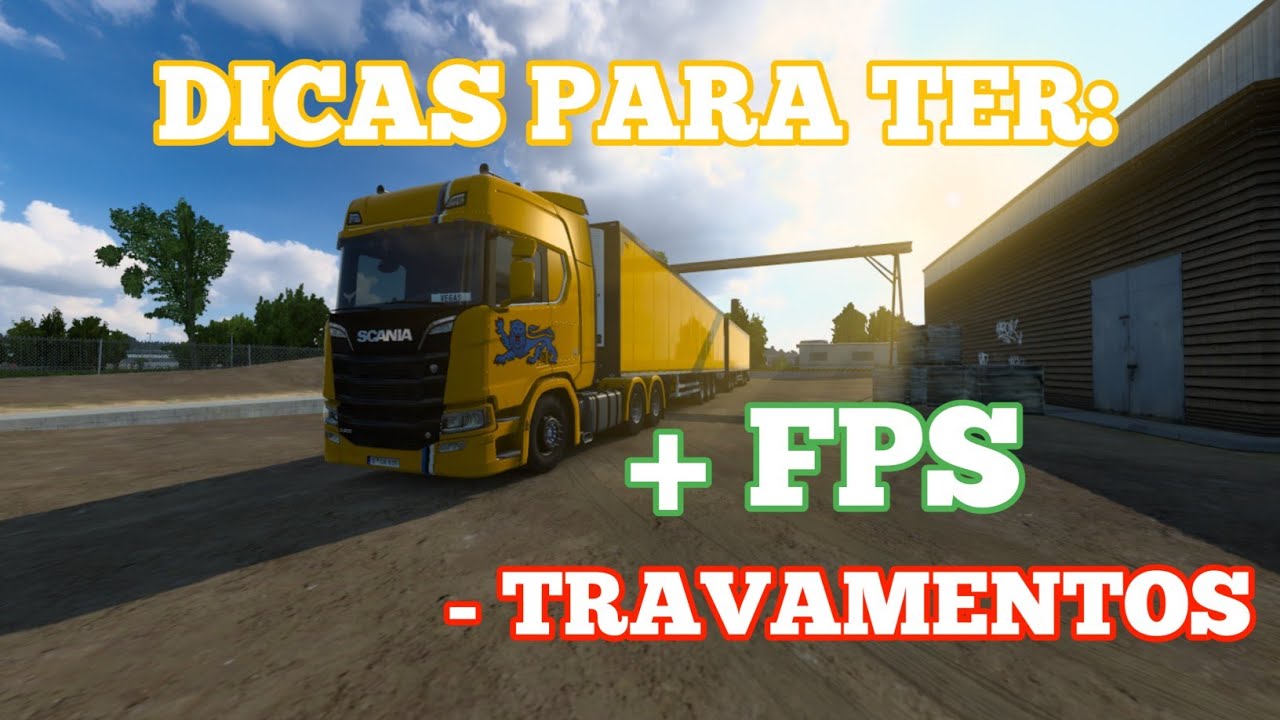 (PASSO A PASSO) COMO MELHORAR O FPS DO ETS 2 - Códigos fixos!!
