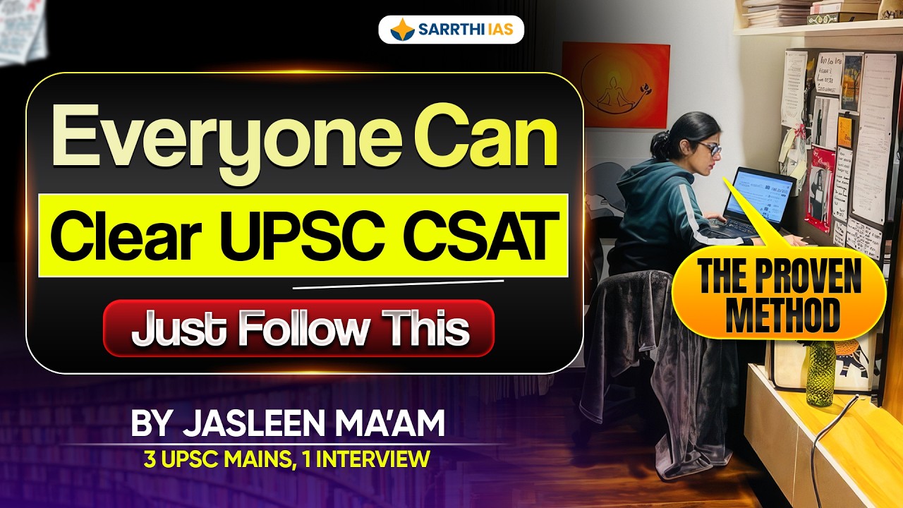 Stuck in CSAT? The Ultimate CSAT Hack You NEED to Clear UPSC CSAT | Jasleen Ma'am | Sarrthi IAS