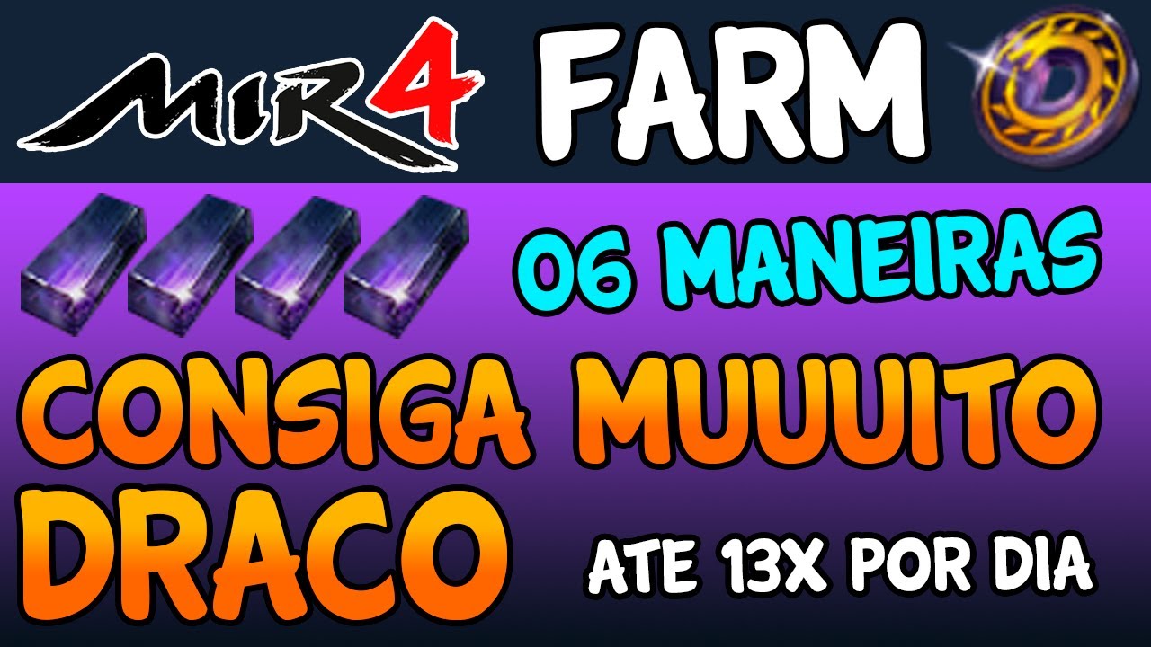 MIR4 - Como farmar muito DRACO (06 maneiras) - DRACO a $7,50 dólares (R$40,00 reais)