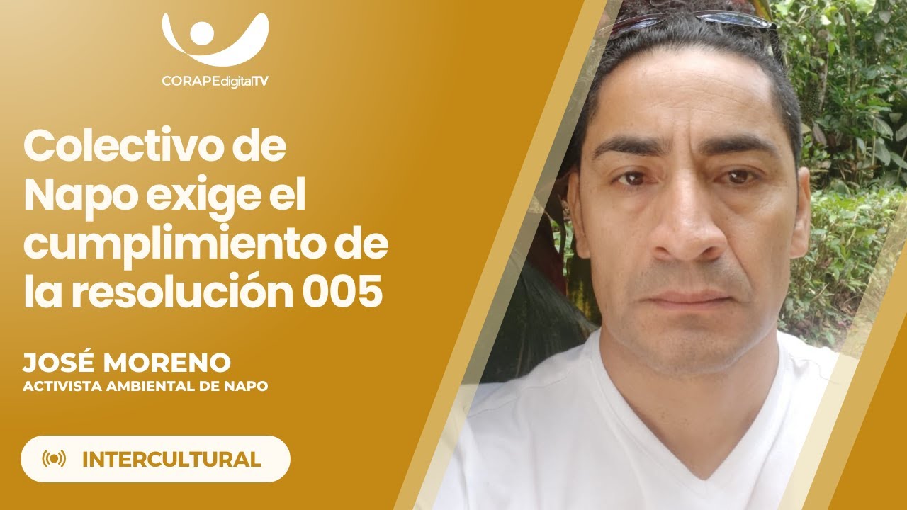 #Intercultural | José Moreno, activista ambiental de Napo