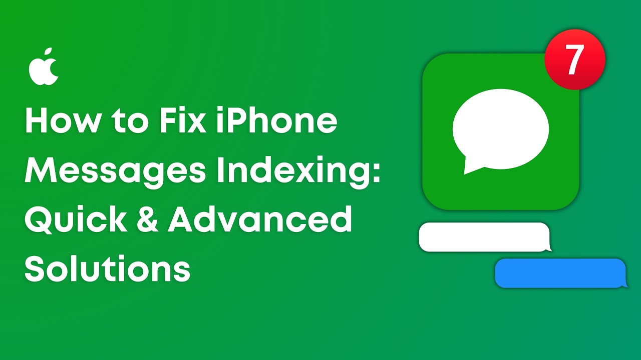 How to Fix iPhone Messages Indexing Issues: Complete Guide with All Steps