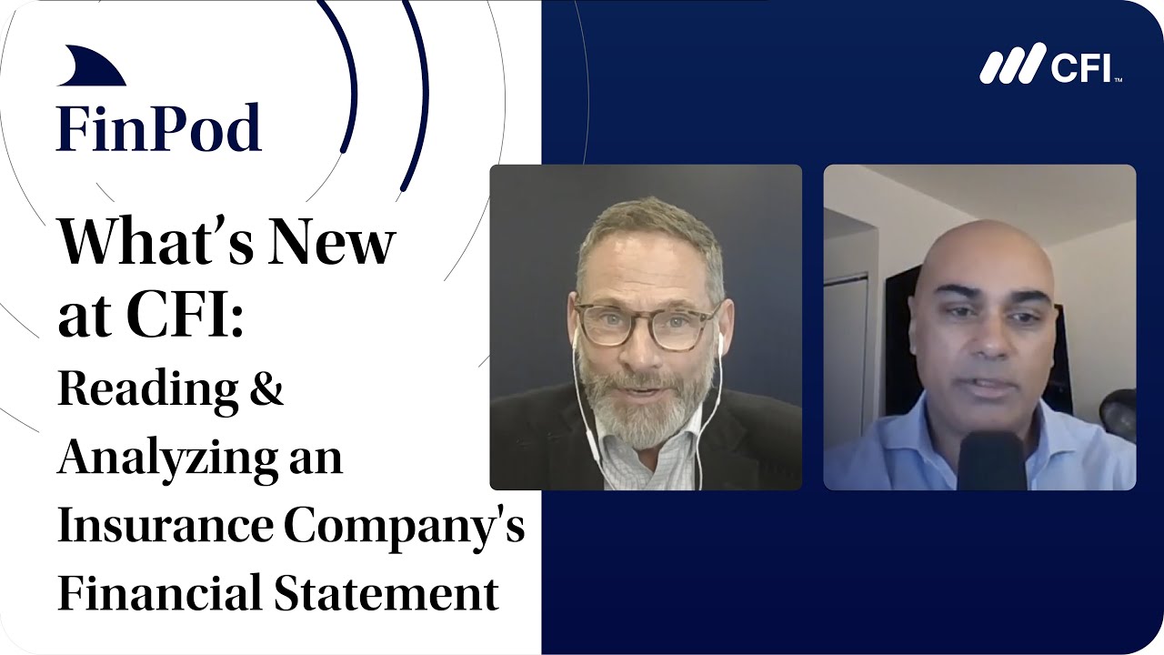 What's New at CFI | Reading & Analyzing an Insurance Company's Financial Statement