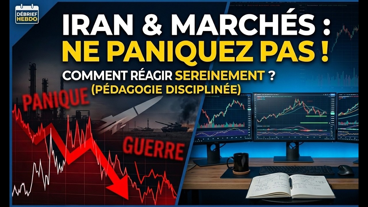 🚨 Guerre en Iran & Panique : Pourquoi votre cerveau vous pousse à l'erreur (et comment l'éviter) !