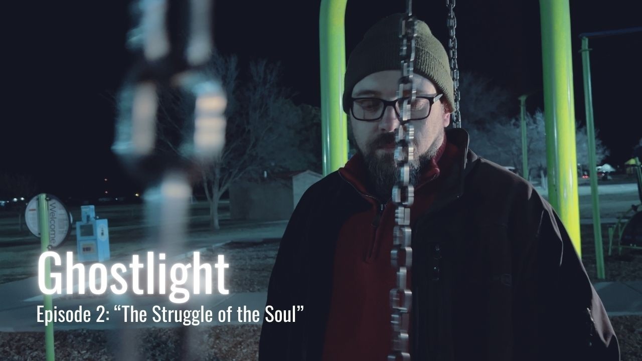 GL 2. The Struggle of the Soul