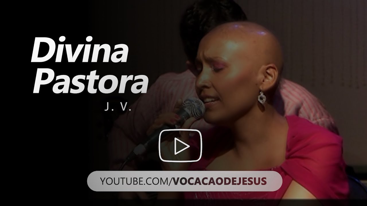 Voca&ccedil;&atilde;o de Jesus - Divina Pastora (Ao Vivo)