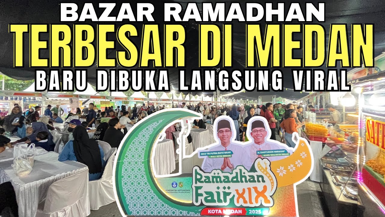 WAJIB KESINI! BAZAR RAMADHAN TERBESAR DI MEDAN - RAMADHAN FAIR XIX KOTA MEDAN | Pasar Ramadhan Medan
