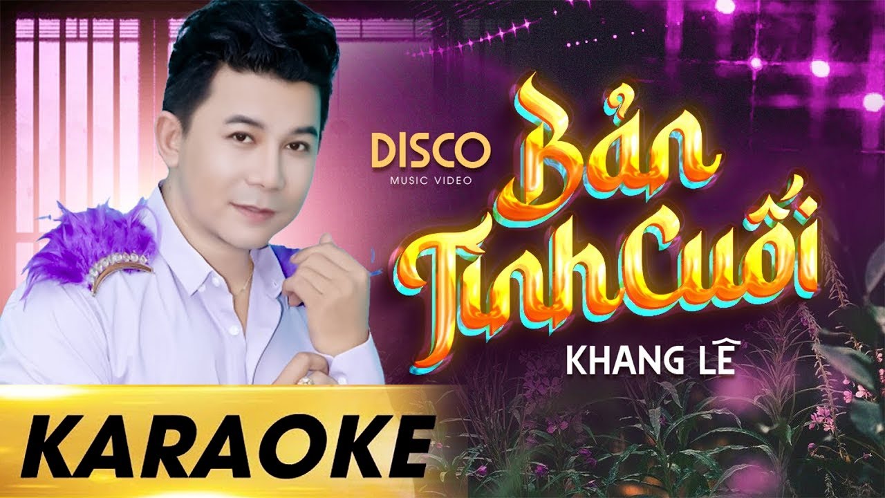 Karaoke BẢN TÌNH CUỐI - Khang Lê DISCO | TONE NAM