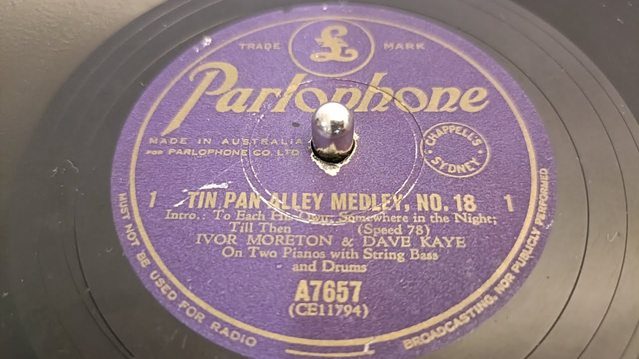 'Tin Pan Alley Medley, No. 18' Part 1 and 2, Ivor Moreton & Dave Kaye