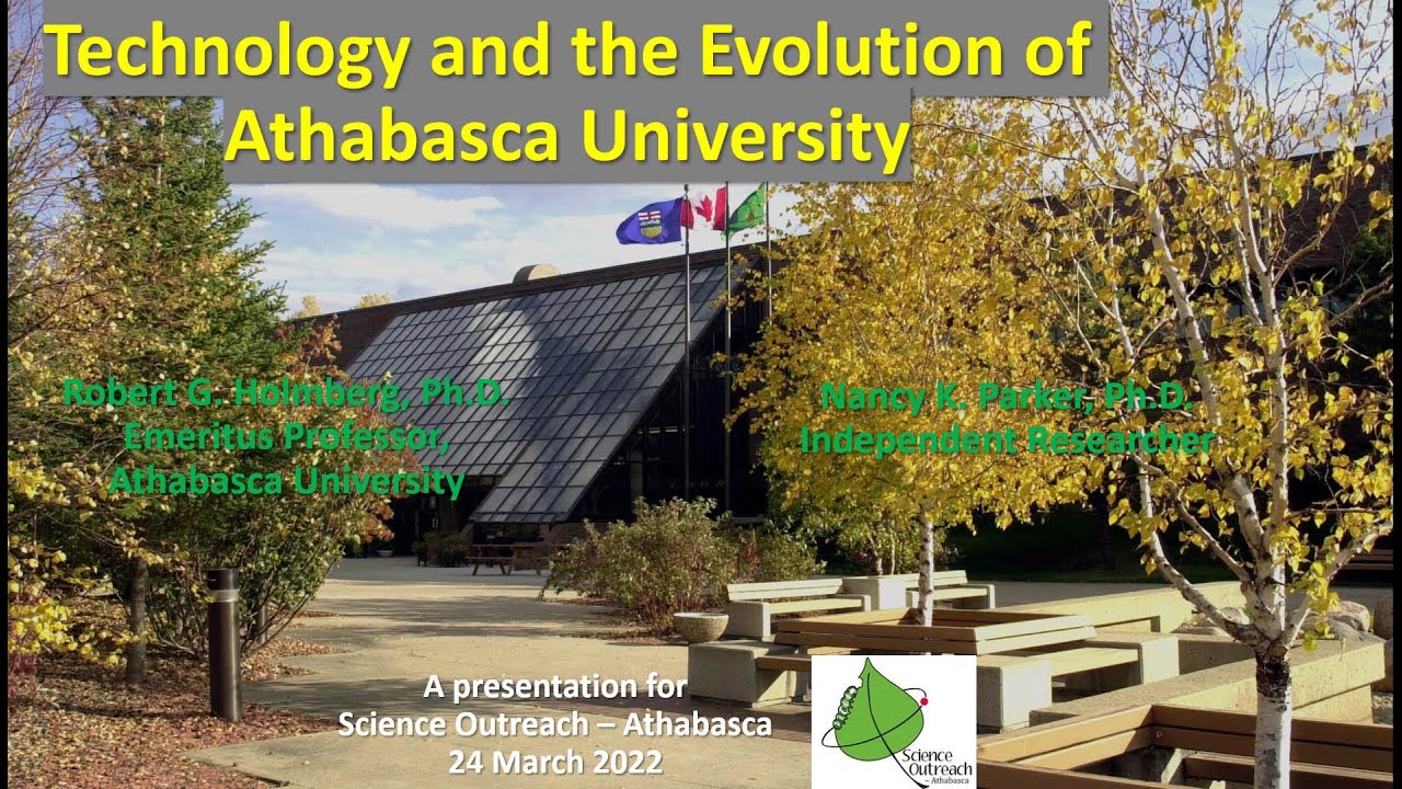 Science Outreach – Athabasca presents…Technology and the Evolution of Athabasca University