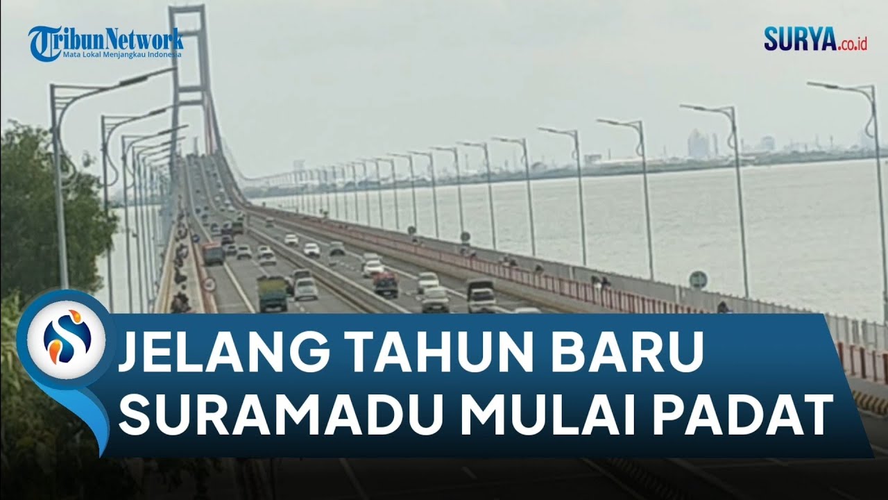 Jelang Perayaan Malam Tahun Baru, Arus Lalin di Jembatan Suramadu Terpantau Padat