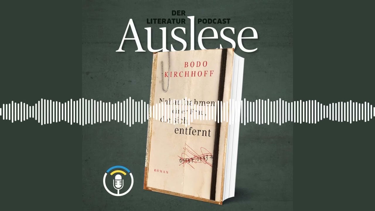 Ehe und Entfremdung: Gespräch mit Bodo Kirchhoff über neuen Roman | Auslese: Der Literatur-Podcast