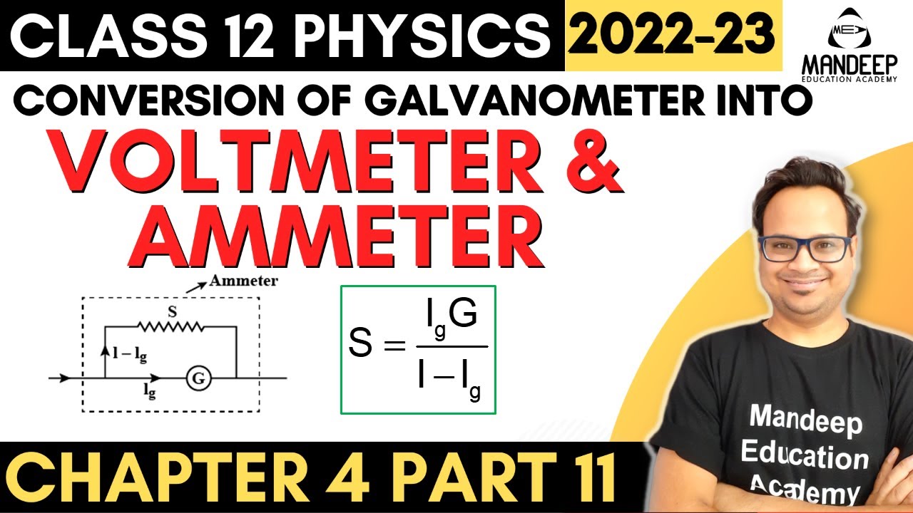 Conversion of Galvanometer Into Voltmeter & Ammeter Class 12 Physics Chapter 4