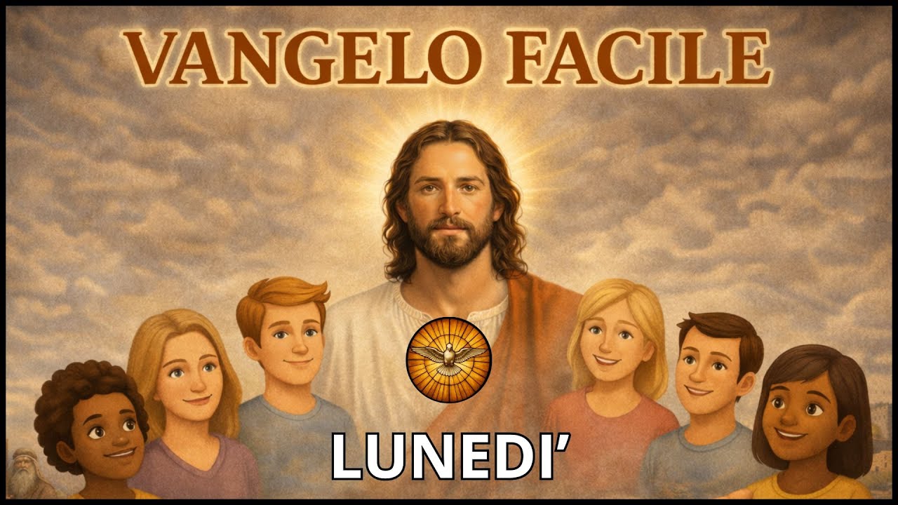 Vangelo facile - Febbraio 9