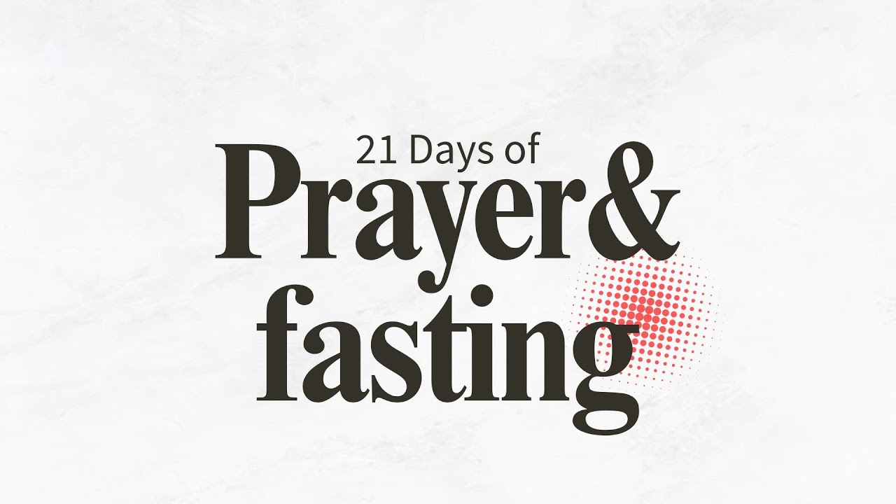 Day 6 of 21 Days of Prayer