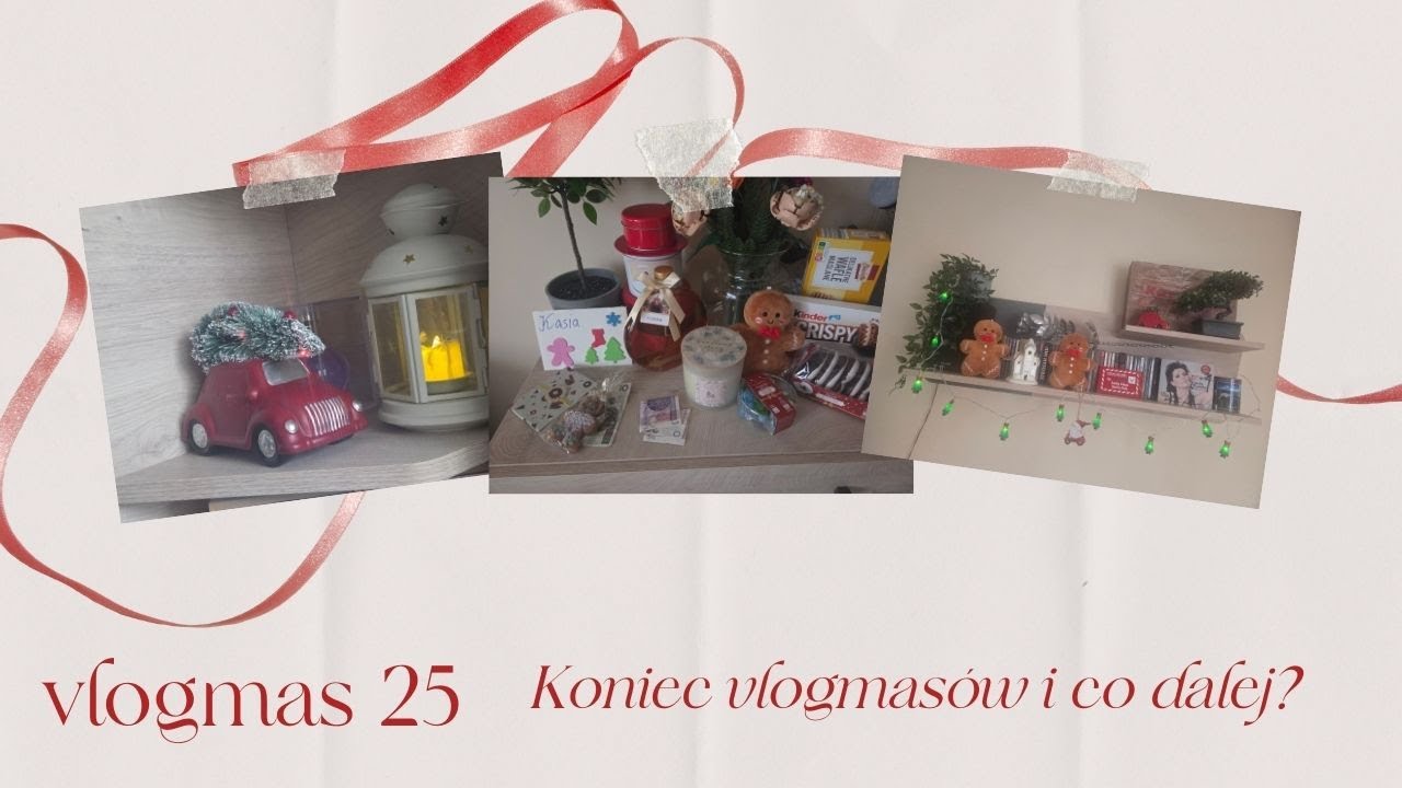 🎄VLOGMAS 25 - koniec vlogmasów i co dalej? 🎄