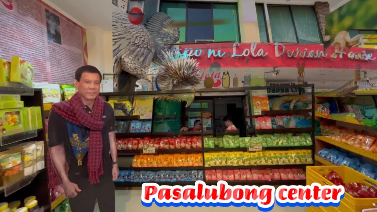 Durian Pasalubong center with free pa picture Kay tatay Digong (former Pres. Duterte) in Davao City