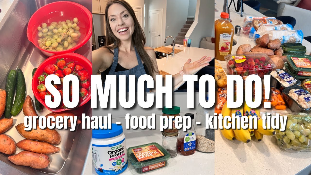 SO MUCH TO DO!!! Grocery Haul Stock Up, Food Prep, Meal Ideas & Kitchen Tidy! Get it ALL DONE!
