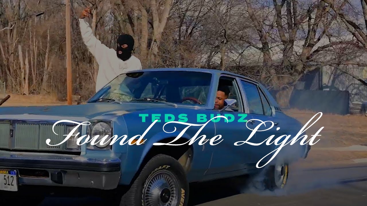 Teds Budz - Found the Light (Official Video)