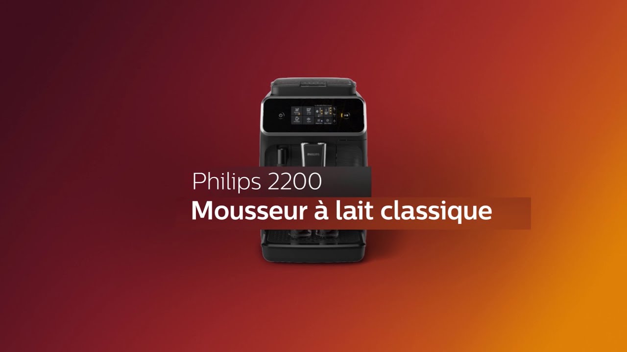 Philips s&eacute;rie 2200 machine expresso &agrave; caf&eacute; grains avec broyeur
