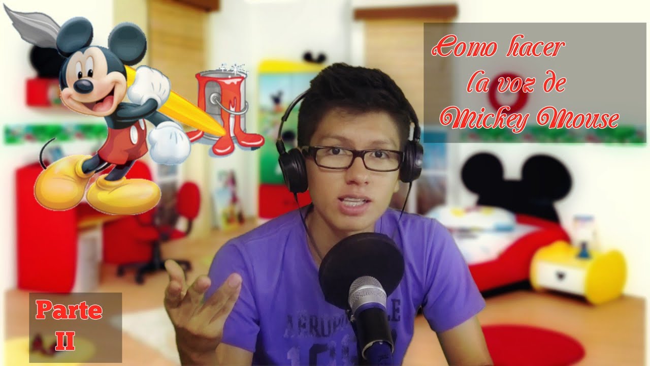 Como hacer la voz de Mickey Mouse Actualizado 2016 / Sugerencias y consejos / Doblaje