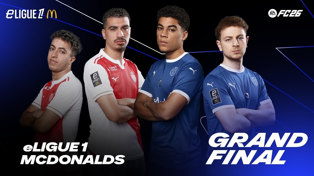 eLigue 1 McDonald&rsquo;s Grand Final