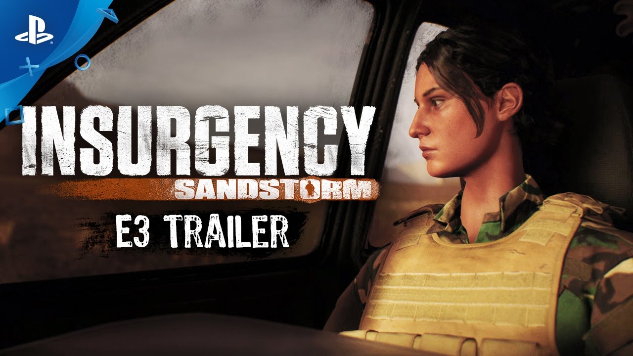 Insurgency: Sandstorm - PS4 Trailer | E3 2017