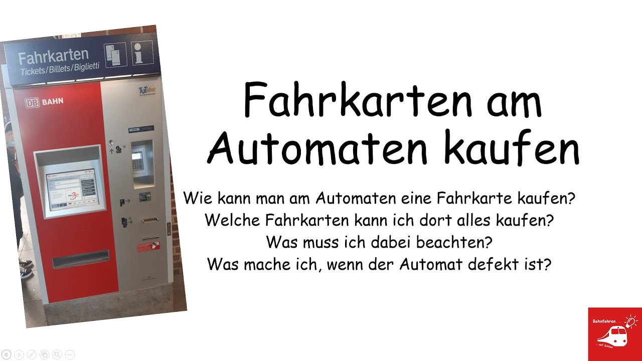 Fahrkarten am Fahrkartenautomaten kaufen - Wie geht das?