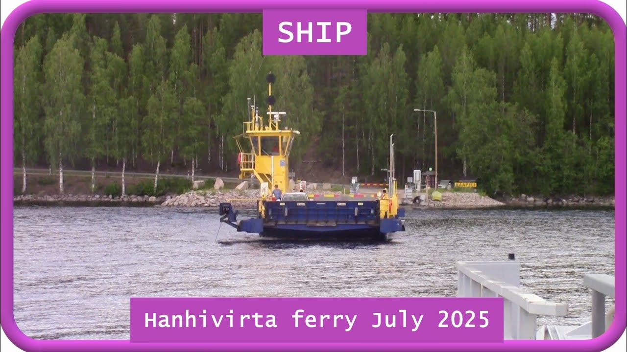 Ship videos: Hanhivirta ferry July 2025