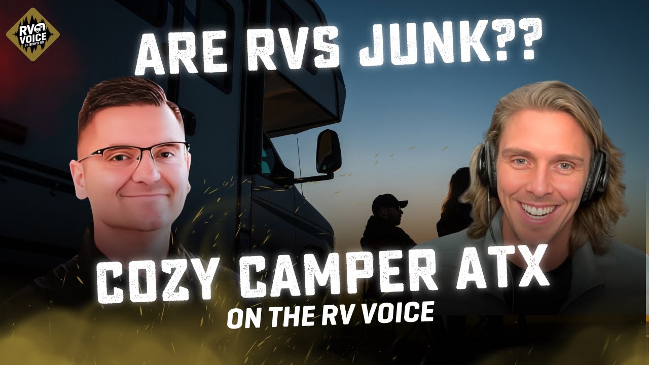 Are RVs Junk? | Mike from Cozy Campers ATX on RV Quality & the COVID Camper Impact | The RV Voice