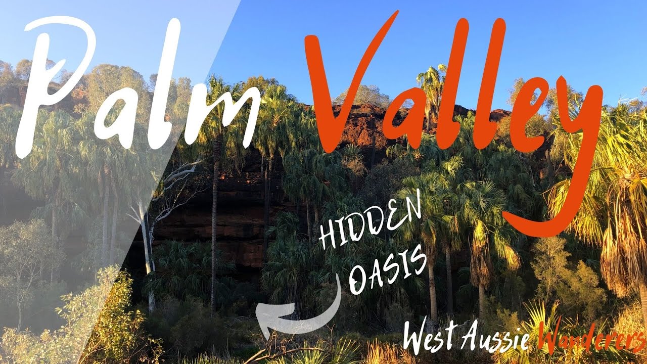 Palm Valley | Central Australia Series | Ep 7