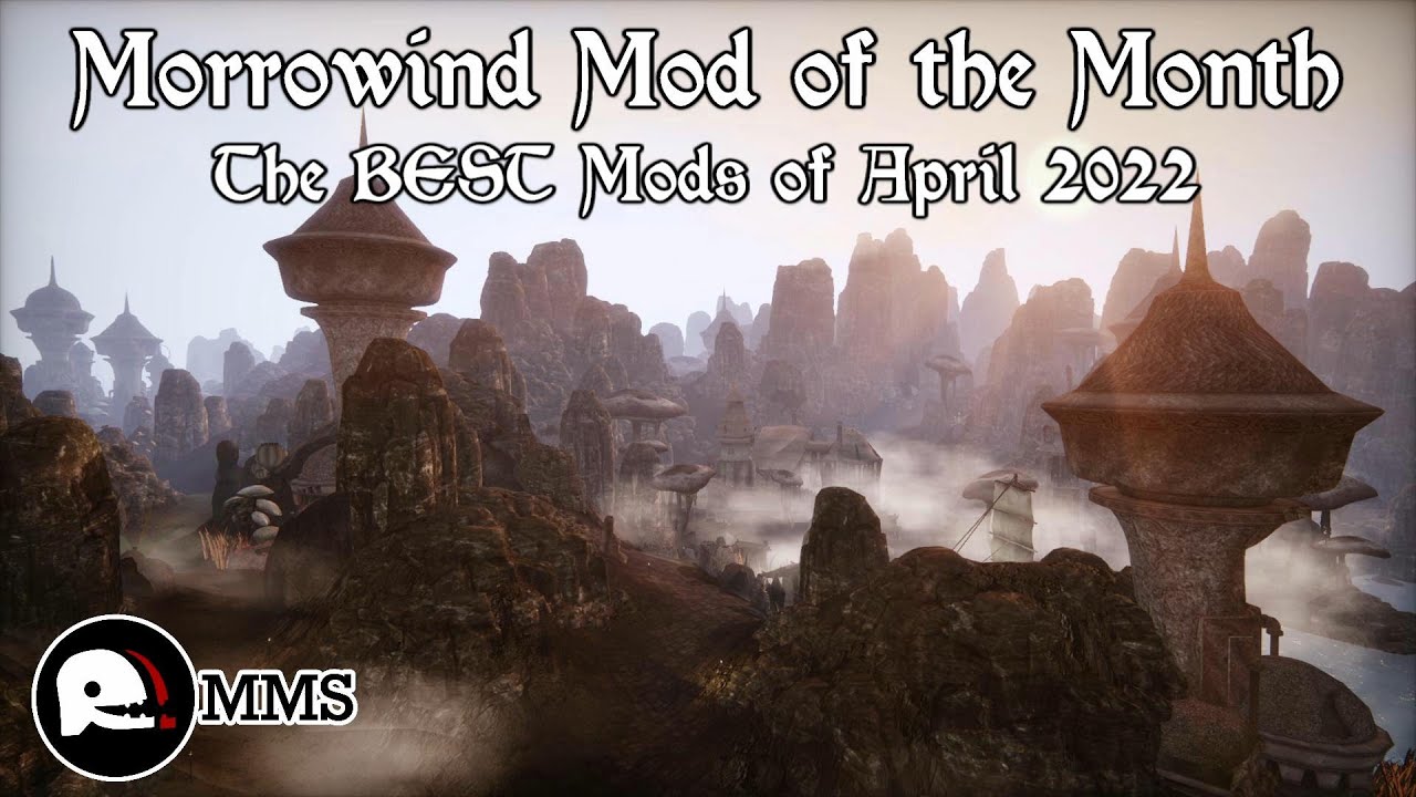 Morrowind Mod of the Month - April 2022