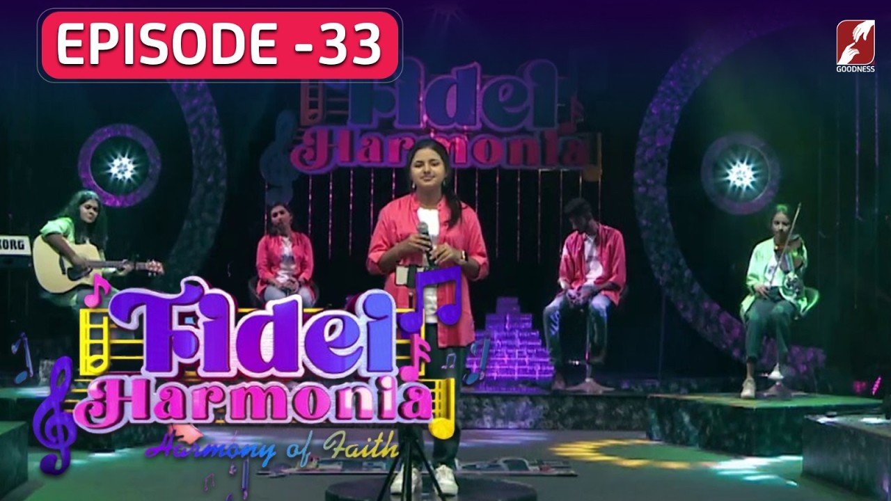 FIDEI HARMONIA | EPI 33 | MUSICAL BAND | CHRISTIAN DEVOTIONAL SONGS | GOODNESS TV
