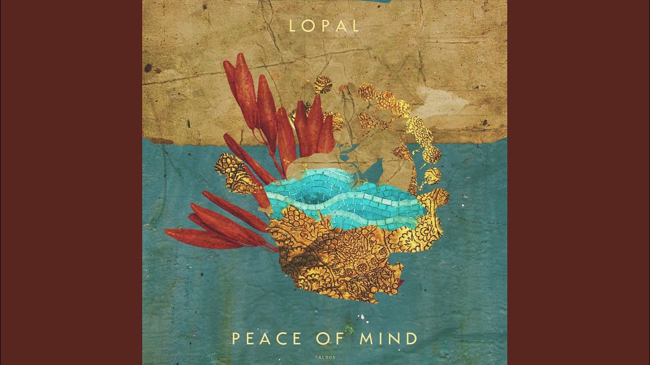 Peace of Mind (Original Mix)