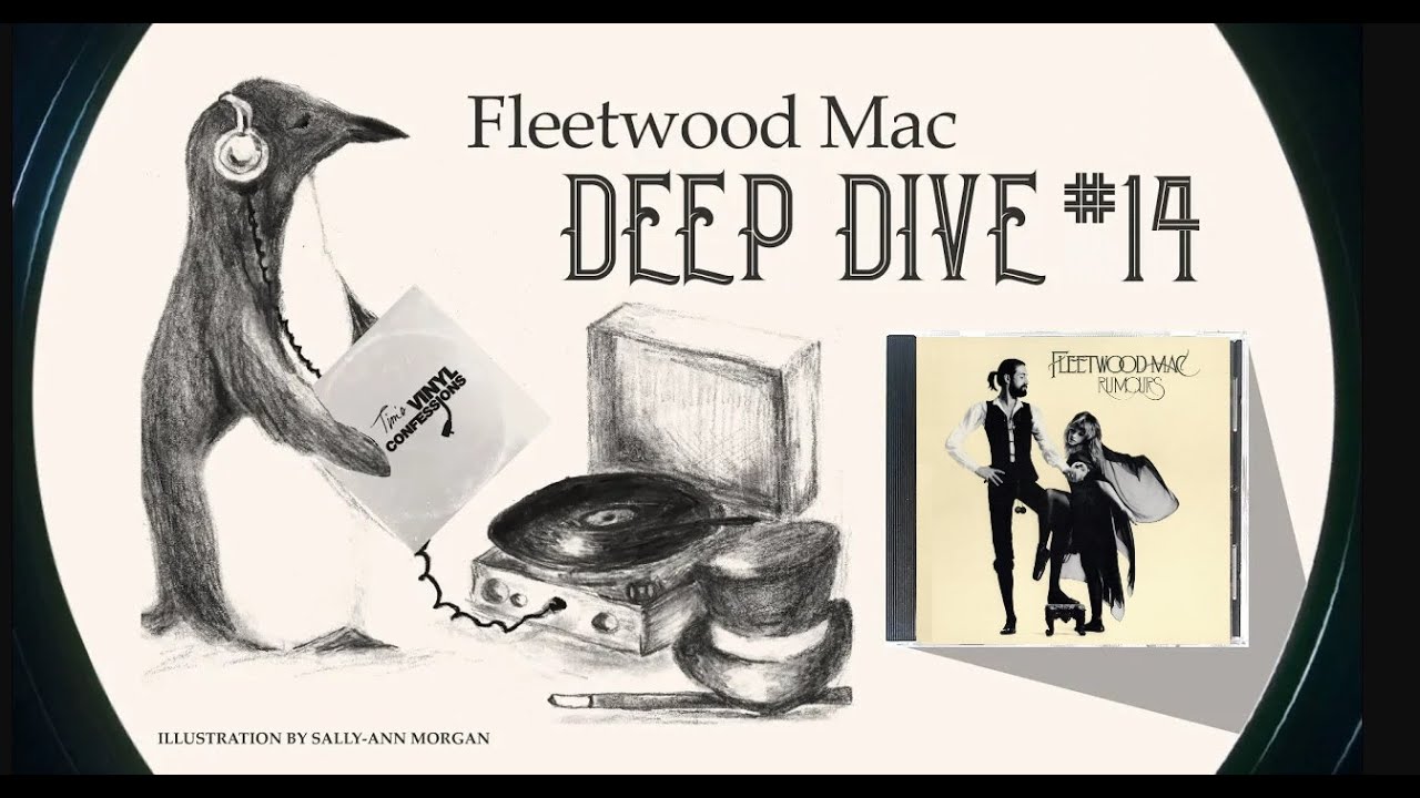Ep. 765: Fleetwood Mac Deep Dive #14 (Rumours Part 1) | Tim's Vinyl Confessions