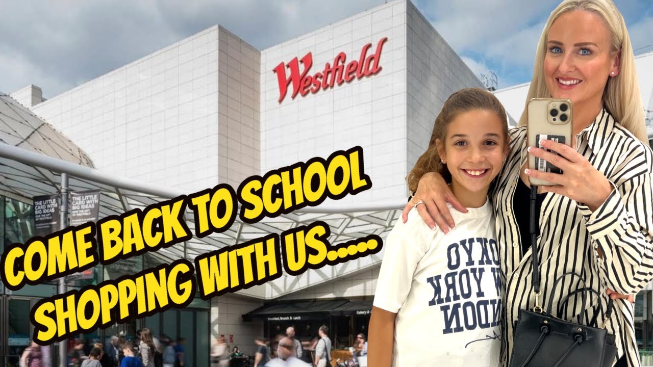 BACK TO SCHOOL ~ Come shopping with us to Westfield Mall! PRIMARK, M&S & MORE!