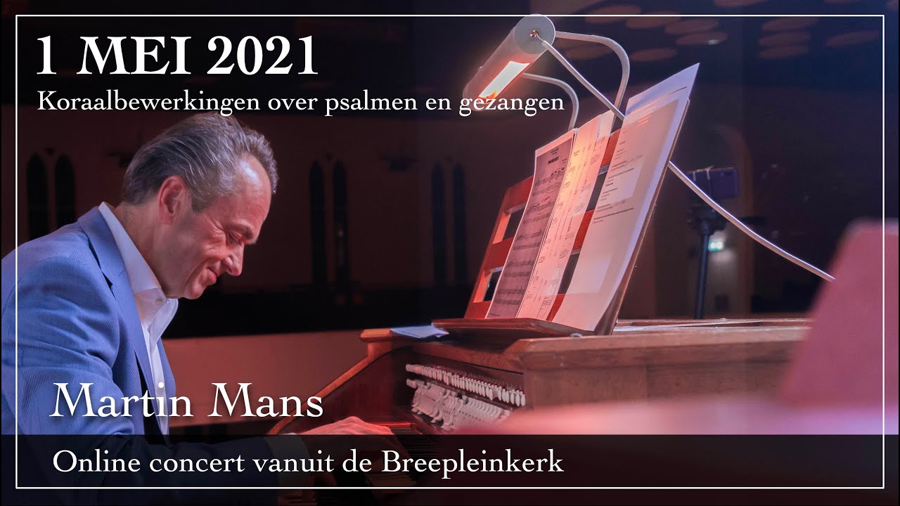 Martin Mans - Koraalbewerkingen over psalmen en gezangen