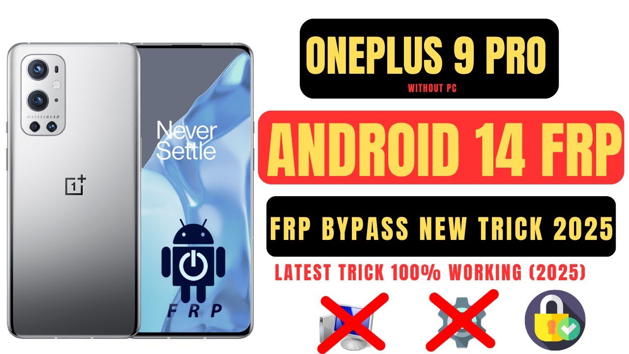 Oneplus 9 Pro Android 14 Frp Bypass | Oneplus 9 Pro Frp Bypass 2025