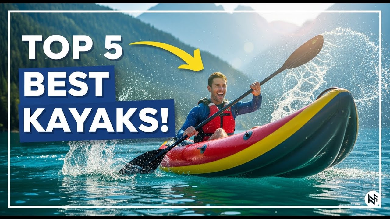 TOP 5 Best Inflatable Kayaks 2026 | A Fun and Portable Way to Get Out on the Water