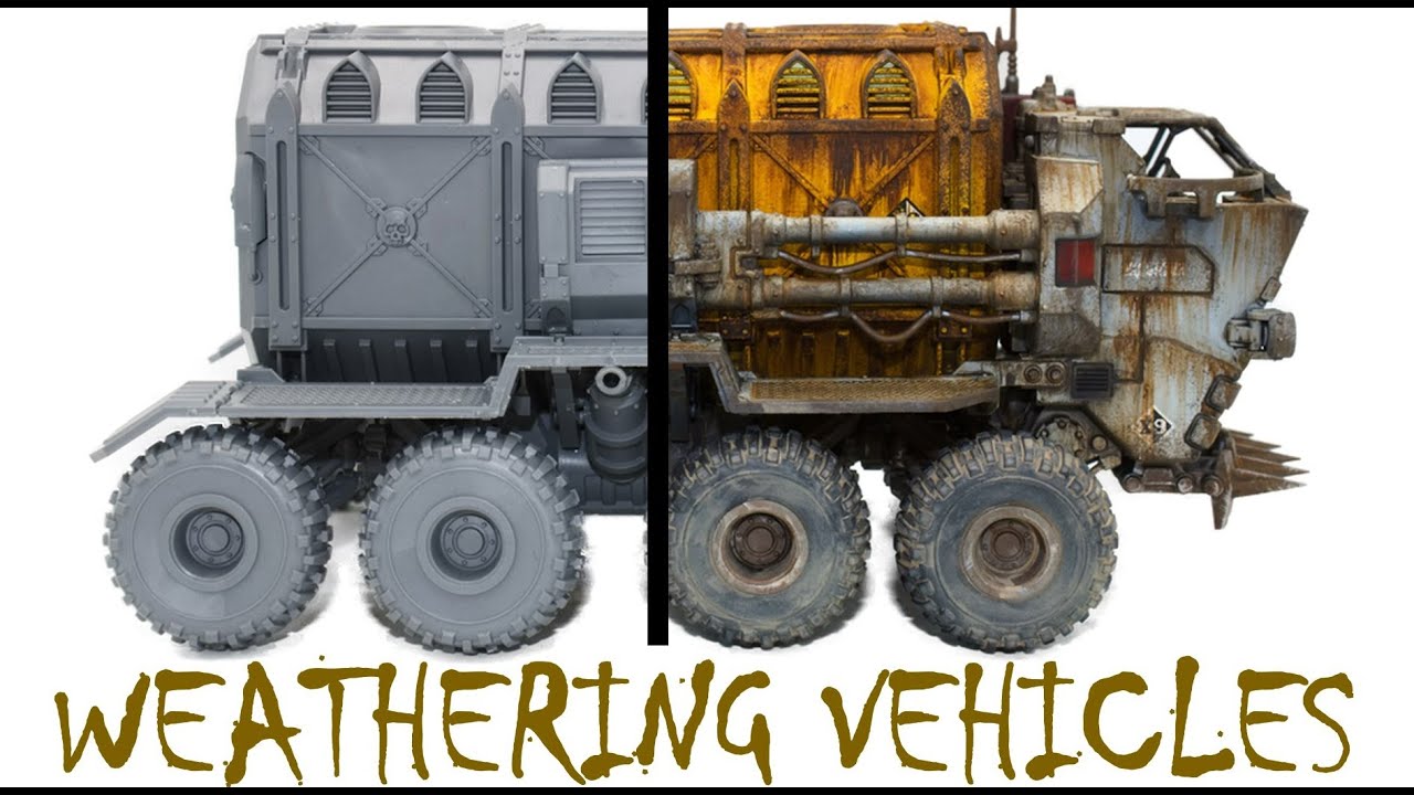 Weathering Vehicles Tutorial