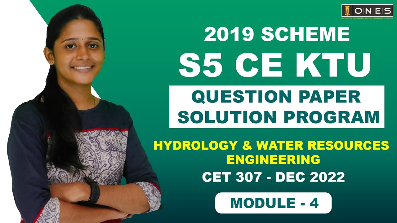 S5 KTU 2019 Scheme QP Solution | CE |HYDROLOGY & WATER RESOURCES  | CET307 | Module 4- DEC 2022