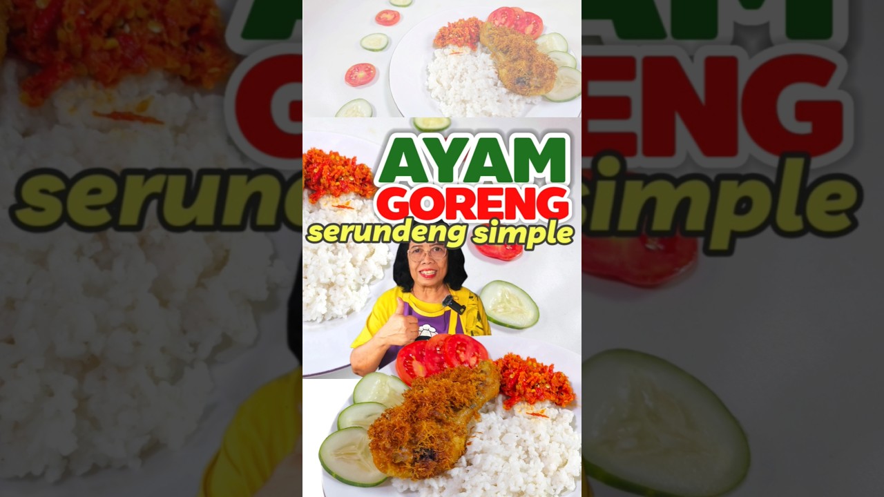AYAM GORENG SERUNDENG SIMPLE #ayamgoreng #serundeng #resepayam #masakansimple
