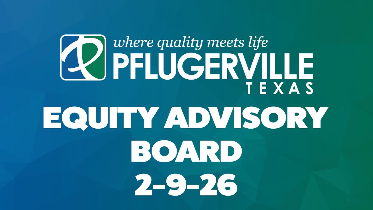 Equity Advisory Board 2-9-26