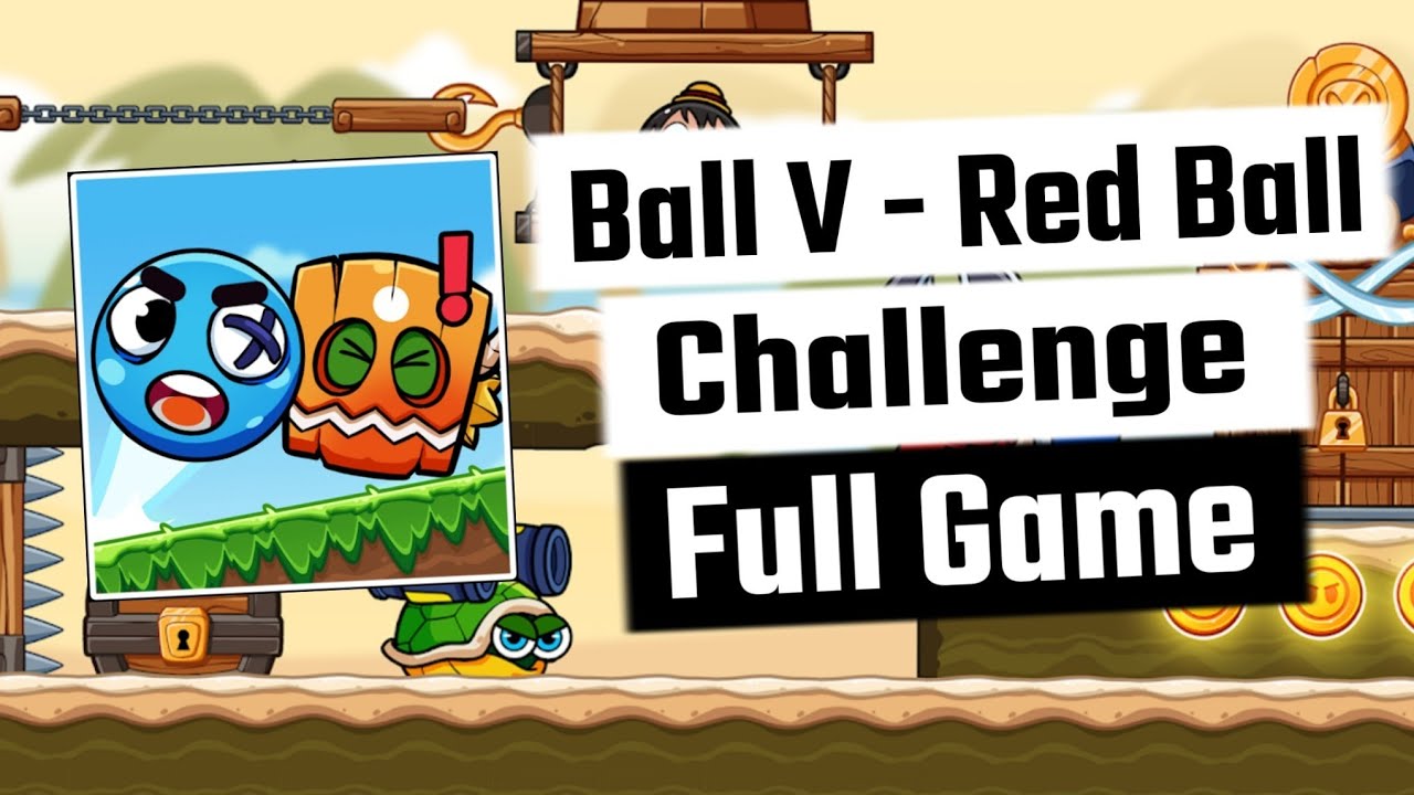 BALL V (RED BALL CHALLENGE) - Full Gameplay (All Theme Levals, All Bosses) Arsh Gaming