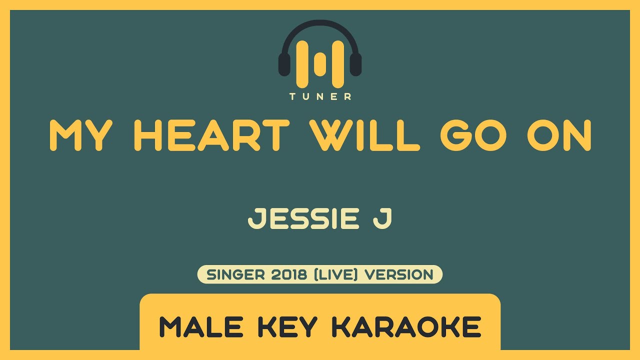 My Heart Will Go On - Jessie J - Karaoke (Male Key) | Master Tuner