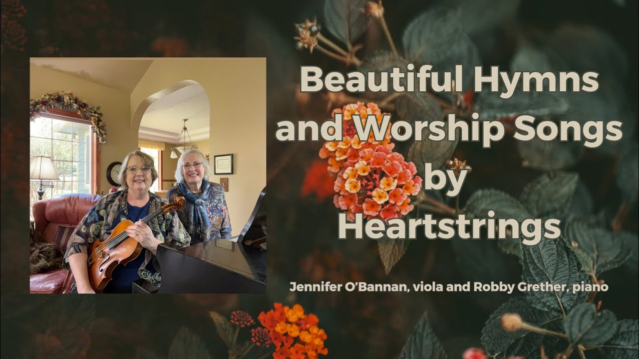 Beautiful Hymns and Worship Songs | Viola and Piano | Heart Strings