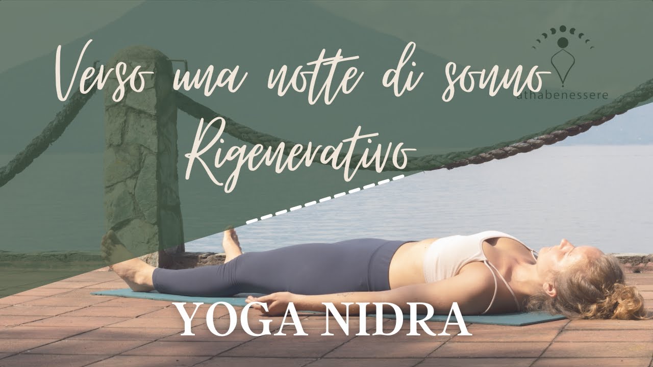 ❤️  Yoga Nidra - Verso un Sonno Rigenerativo ❤️  