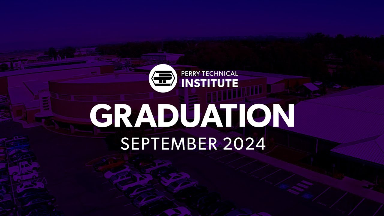 Perry Technical Institute Graduation • September 2024