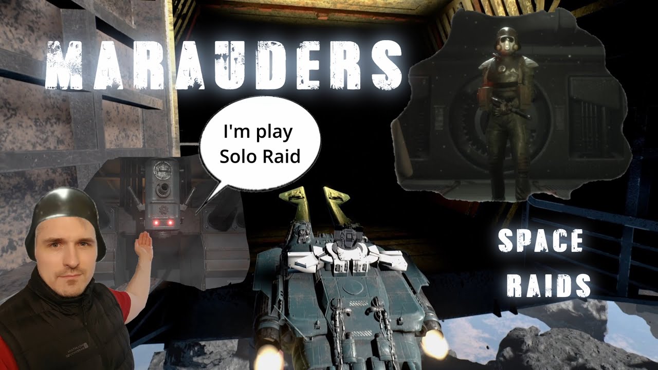 Marauders - Tactical Space fights - Solo raids