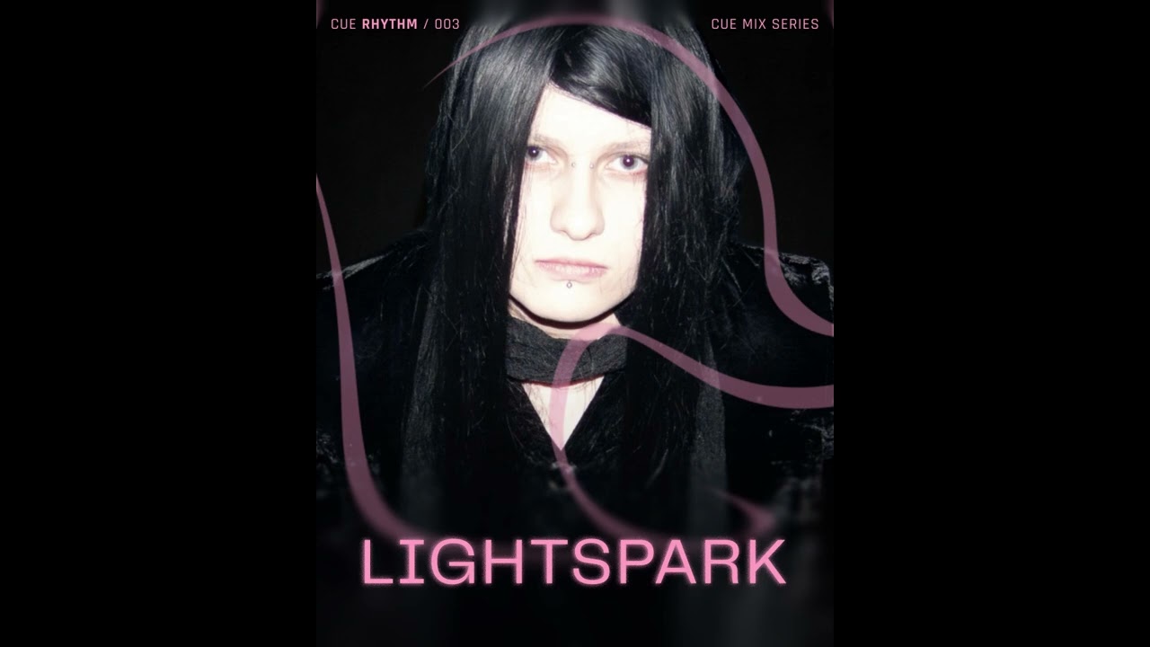 CUE RHYTHM Mix Series 003: LIGHTSPARK