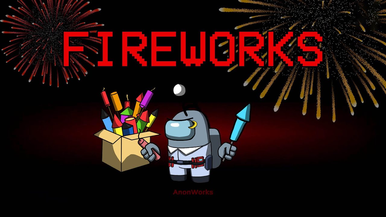 FIREWORKS role || Blasting everyone in 2200 IQ Among Us Gameplay